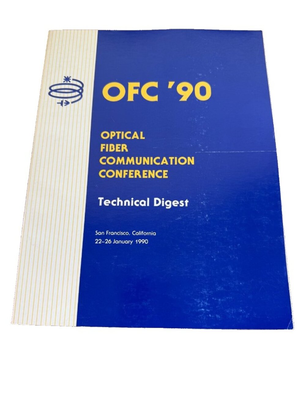 OFC '90 Optical Fiber Communication Conference Technical Digest Softcover